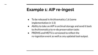 PREMIS in METS in Archivematica Slide 8