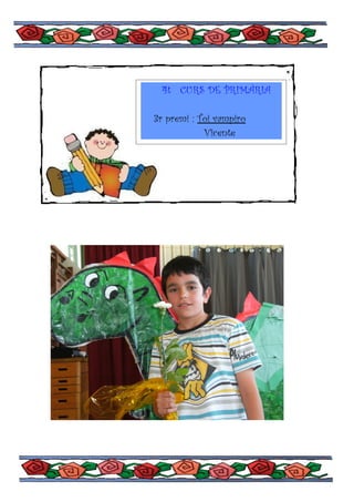 4t CURS DE PRIMÀRIA

3r premi : Toi vampiro
            Vicente
 