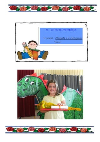 4t CURS DE PRIMÀRIA

1r premi : Atrapats a la claveguera
          Paula
 