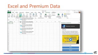 19
Excel and Premium Data
 