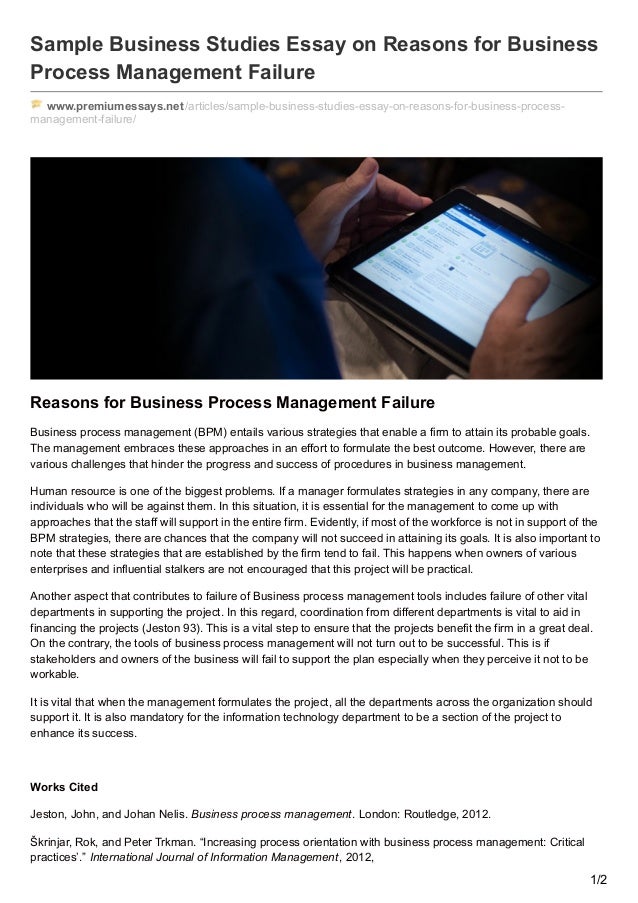 Premiumessaysnet Sample Business Studies Essay On Reasons For Busine Sample Business Studies Essay On Reasons For Business Process Management Failure Wwwpremiumessaysnet