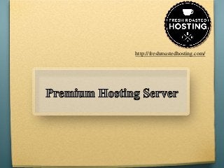 http://freshroastedhosting.com/
 