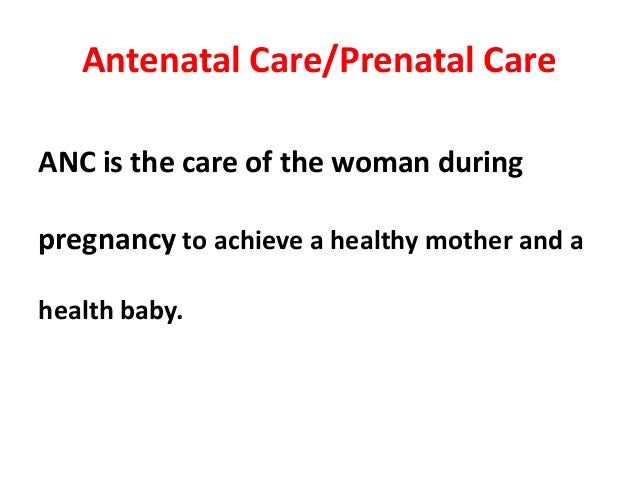 Antenatal care