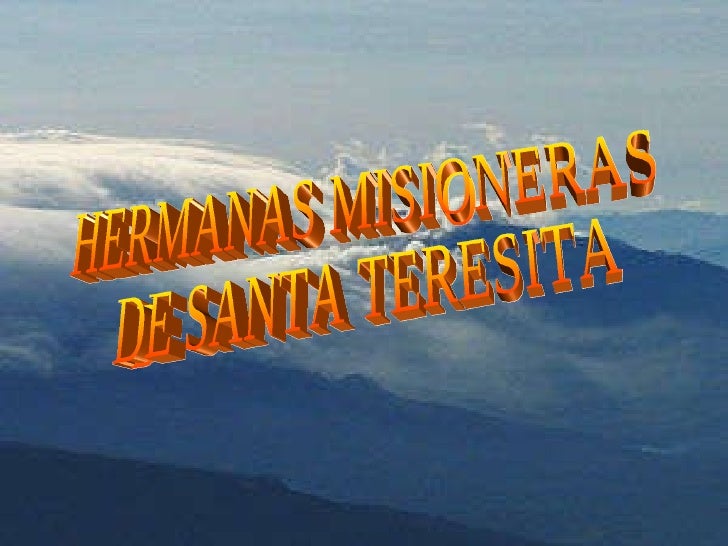 HERMANAS MISIONERAS DE SANTA TERESITA 
