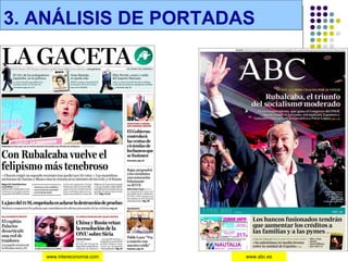 3. ANÁLISIS DE PORTADAS




   www.intereconomia.com   www.abc.es
 