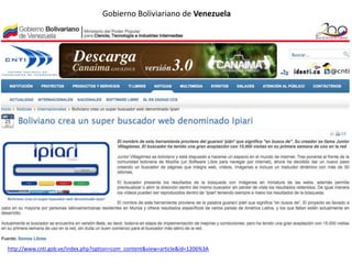 Gobierno Boliviariano de Venezuela




http://www.cnti.gob.ve/index.php?option=com_content&view=article&id=1206%3A
 