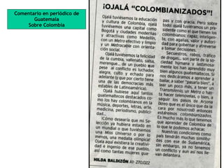 Comentario en periódico de Guatemala Sobre Colombia 