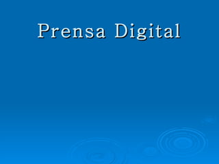 Prensa Digital 