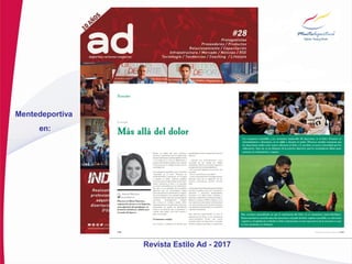 Revista Estilo Ad - 2017
Mentedeportiva
en:
 