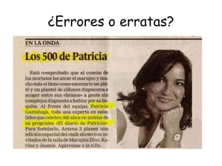 ¿Errores o erratas? 