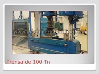 Prensa de 100 Tn
 