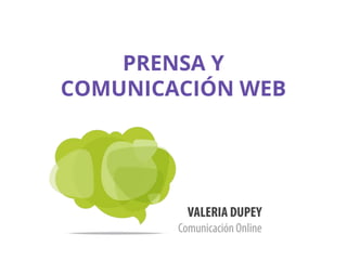 PRENSA Y
COMUNICACIÓN WEB
 