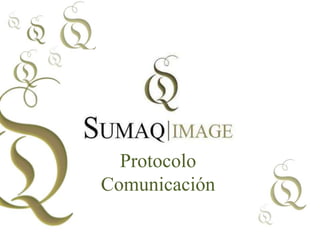 Protocolo
Comunicación
 
