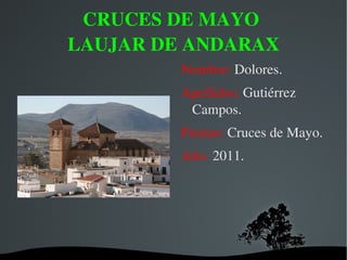 CRUCES DE MAYO  LAUJAR DE ANDARAX ,[object Object]