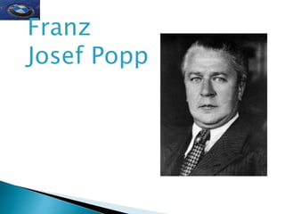 Franz
Josef Popp
 