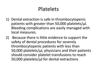 Tooth Platelets Preoperative assesment in minor oral surgery | PPTX