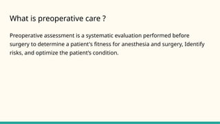 Comprehensive Preoperative Assessment and Care for Surgical Patients | PPTX