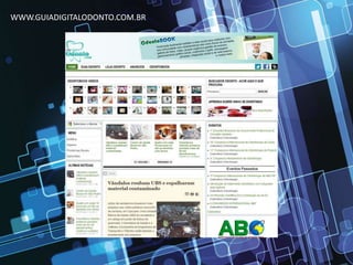 WWW.GUIADIGITALODONTO.COM.BR