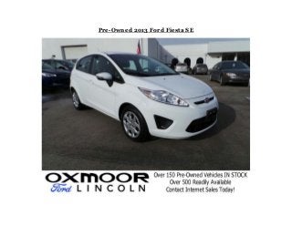 Pre-Owned 2013 Ford Fiesta SE

 