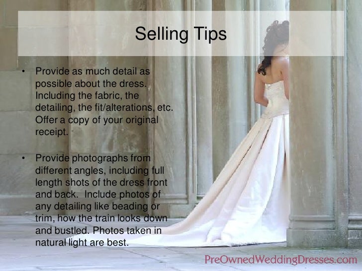 Preownedweddingdresses Com Sell Wedding Dress Selling Tips
