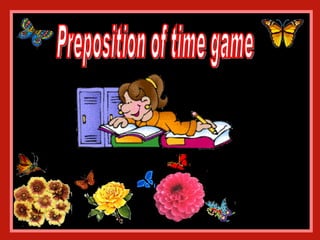 Preposition of time game 
