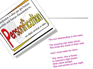 The sun descending in the west,
The evening star does shine;
The birds are silent in their nest
And I must seek for mine.
The moon, like a flower
In heaven's high bower,
With silent delight
Sits and smiles on the night.
 