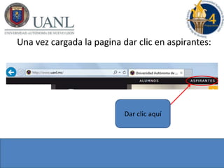 Una vez cargada la pagina dar clic en aspirantes:
Dar clic aquí
 