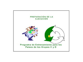 Preparacion de la ejecución de proyectos (3).ppt