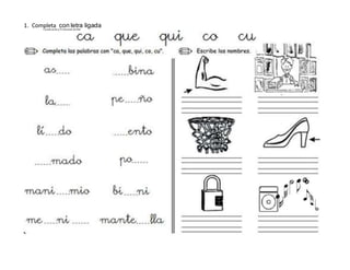 Lenguajey Comunicación
1° básico
1. Completa con letra ligada
 