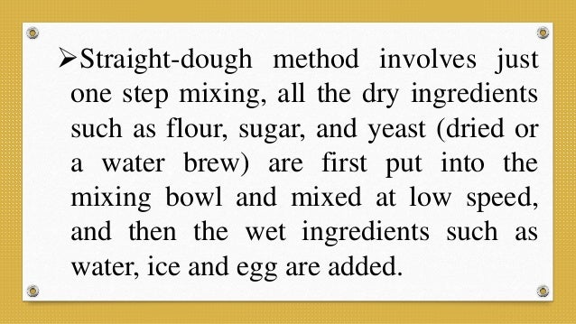 Preparation and Mixing of Sponge Dough and Straight