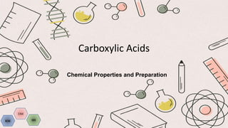 Preparation and Chemical Properties of Carboxylic Acids | PPTX