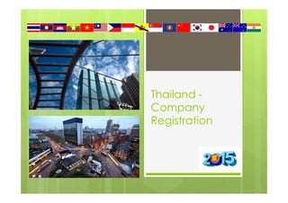 Thailand -
Company
Registration
 