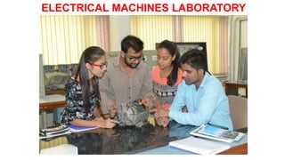 ELECTRICAL MACHINES LABORATORY
 