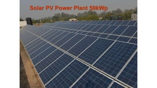 Solar PV Power Plant 50kWp
 