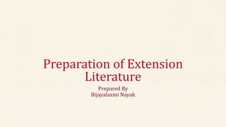 Preparation of Extension Literature- final.pptx