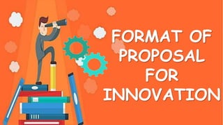 Proposal Innovathon Preparation of Project Proposal on Innovation_Sir WAV.pptx