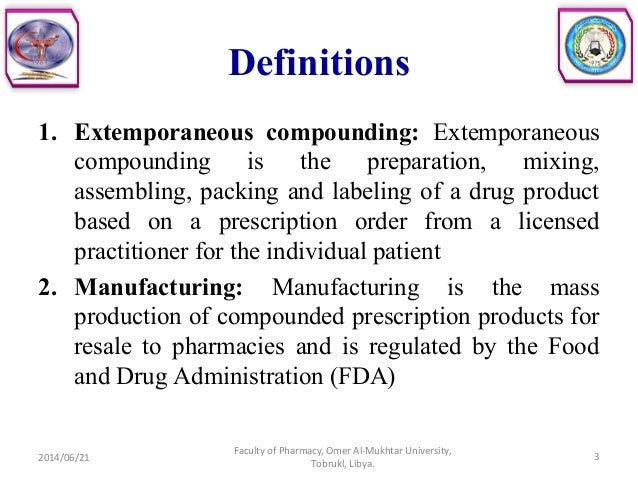 What is the definition of extemporaneous compounding?