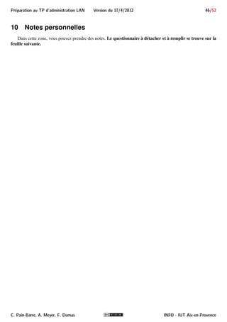 39/52 Version du 17/4/2012 Preparation au TP d'administration LAN 
 icmp 
vrai si la trame transporte un message ICMP 
 icmp[icmptype] (==|!=) valeur 
vrai si le type du message ICMP vaut (==) ou est différent de (!=) valeur, où valeur peut être un 
nombre ou un mot clé tel que icmp-echo (ECHO REQUEST) ou icmp-echoreply 
 icmp[icmpcode] (==|!=) valeur 
vrai si le code du message ICMP vaut (==) ou est différent de (!=) valeur, où valeur peut être un 
nombre ou un mot clé 
i Ainsi qu’il a été dit, il existe de nombreuses autres primitives, et la possibilité d’exprimer des condi-tions 
plus fines/complexes mais cela sort du cadre de ce TP. Voir le manuel de pcap- 