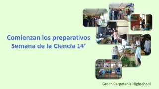 Green Carpetania Highschool
 