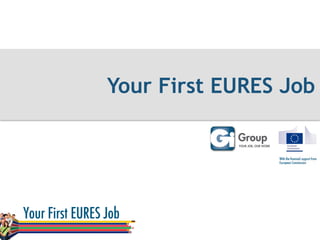 Your First EURES Job
 