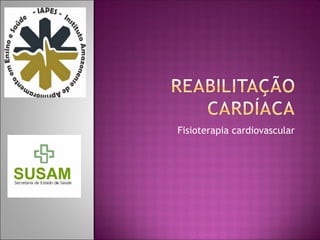 Fisioterapia cardiovascular
 