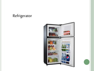 Refrigerator
 