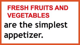 PREPARE APPETIZERS A GUIDE FOR ALL .pptx