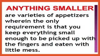 PREPARE APPETIZERS A GUIDE FOR ALL .pptx