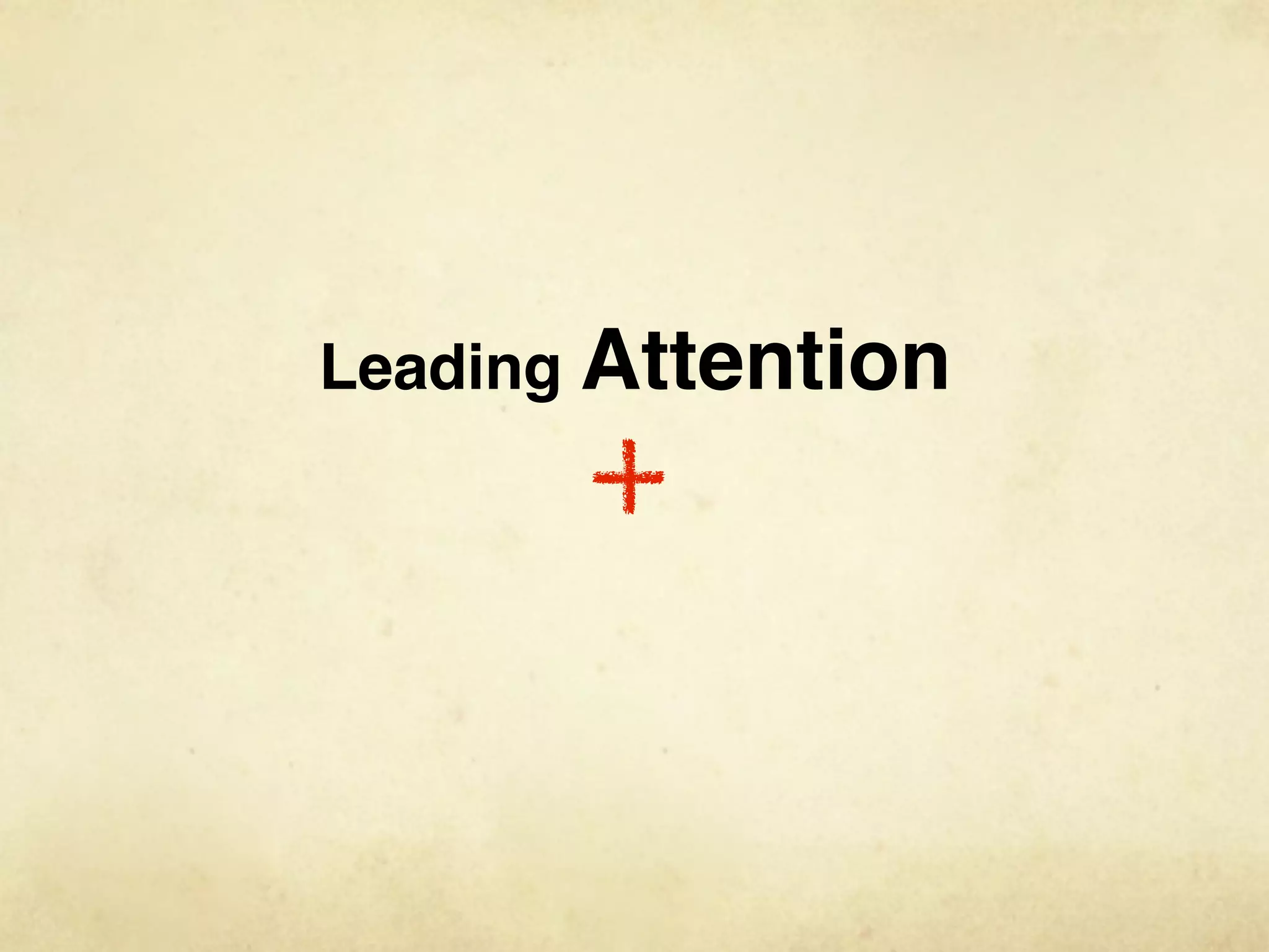Leading Attention
 