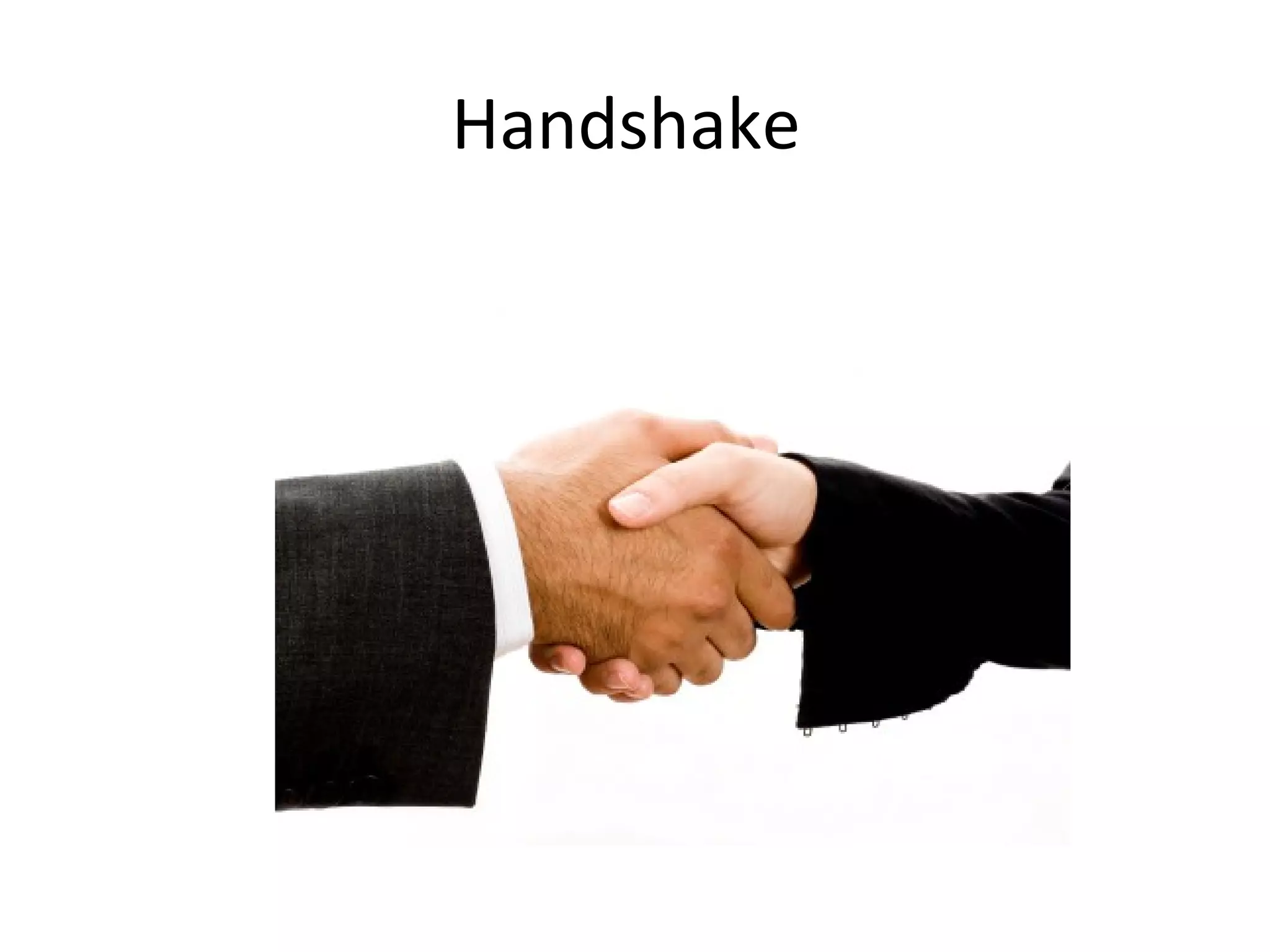 Handshake 
 