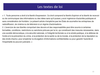 Les textes de loi
13
 