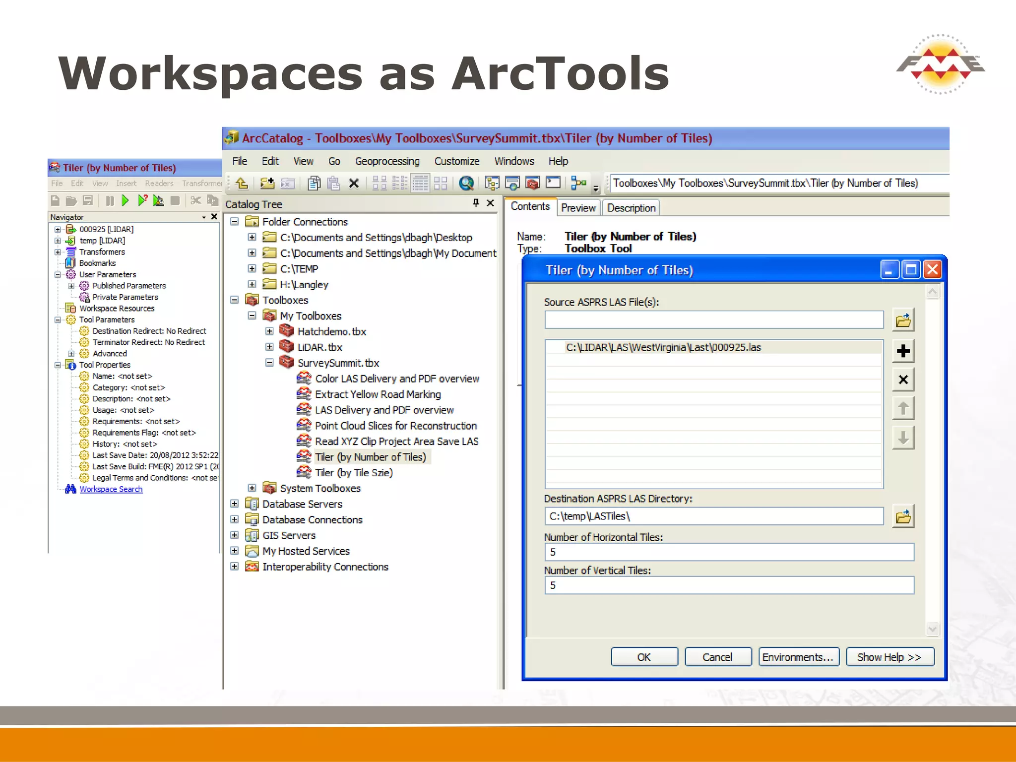 Workspaces as ArcTools
 