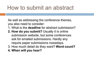 Preparing abstracts and presenting papers conferences | PPTX