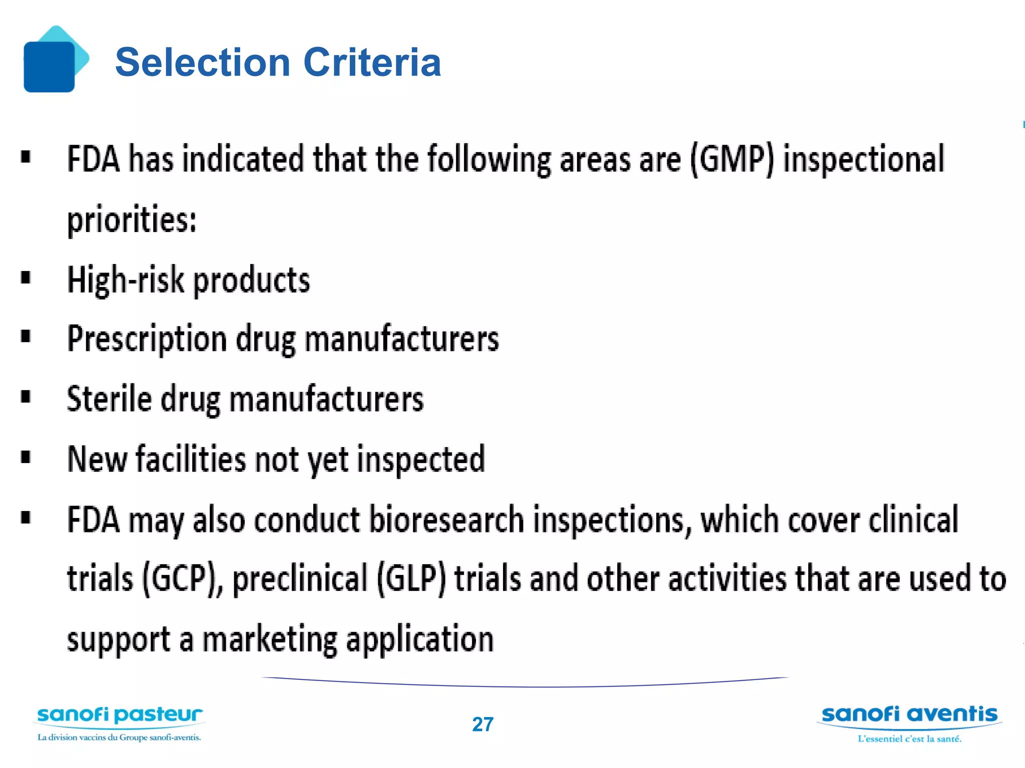 Selection Criteria




                     27
 